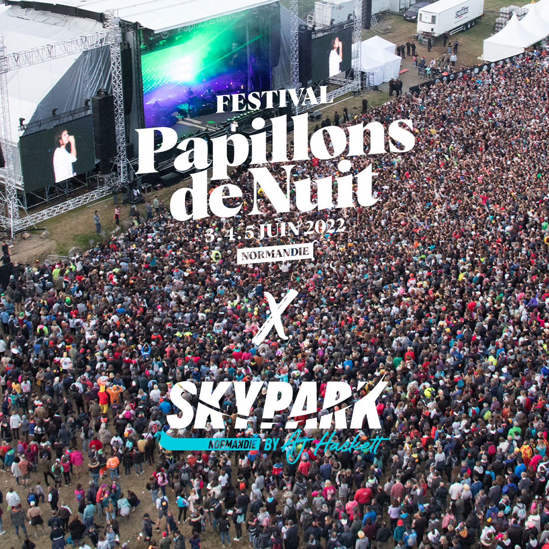 Skypark Normandie x Festival Papillons de nuit